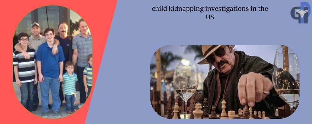 Child Kidnapping Investigations in the US